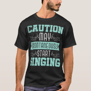 Funny Broadway Singer Theater Schauspieler Proben T-Shirt