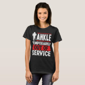 Funny Broken Ankle Recovery Broken Ankle Warrior T-Shirt (Vorne ganz)