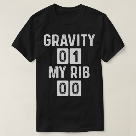 Funny Broken Rib Warrior Gravity Broken Rib Surviv T-Shirt (Design vorne)