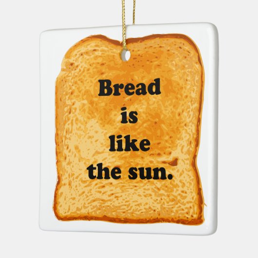 Funny. Brot ist wie die Sonne. Keramikornament (Links)