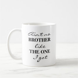 Funny Brother Coffee Tee Tasse