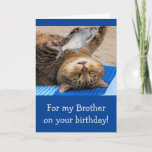 Funny Brother Fishing Birthday Karte<br><div class="desc">Gib deinem Bruder eine Karte,  an die er sich bei dieser lustigen Katze und Fisch erinnern wird. Ideal für den Typ,  der einfach nicht verlasse,  ohne noch einmal in die Besetzung zu kommen. Personalisieren Sie die Nachricht und erstellen Sie Ihren eigenen Gruß. Foto ©Christine Greenspan</div>