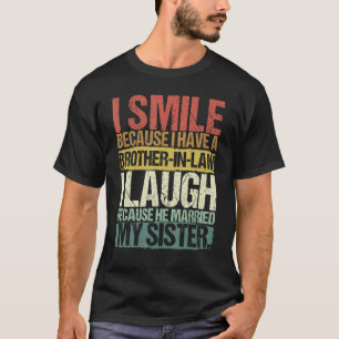 Funny Brother in Law and Brother Men Family Spaß T-Shirt