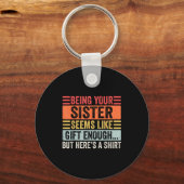 Funny Brother Sarcastic Sibling Humor Quote From S Schlüsselanhänger (Vorderseite)