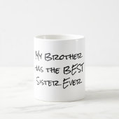 Funny Brother und Sister Quote Kaffeetasse (Mittel)