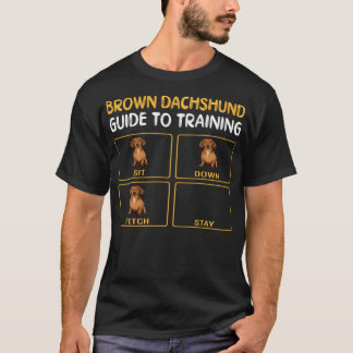 Funny Brown Dackel Guide to Training Dog Obedie T-Shirt