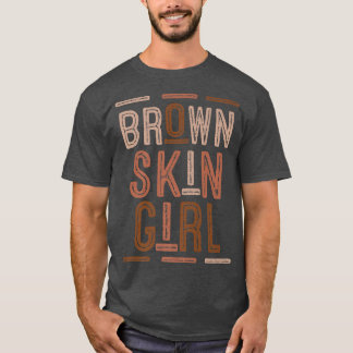 Funny Brown Skin Girl Gift Melanin Queen Juneteen T-Shirt