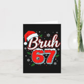 Funny Bruh 67 Christmas Holiday Women Kids Xmas Pa Karte (Vorderseite)