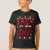 Funny Bruh 67 Christmas Holiday Women Kids Xmas Pa T-Shirt (Vorderseite)