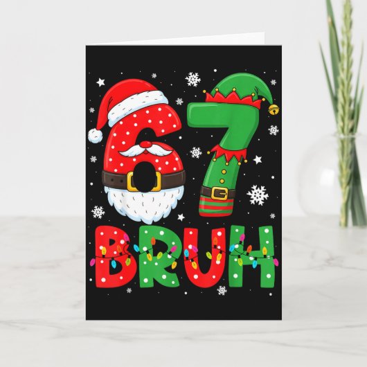 Funny Bruh 67 Six Seven 6 7 Meme Christmas Boys Sa Karte (Vorderseite)