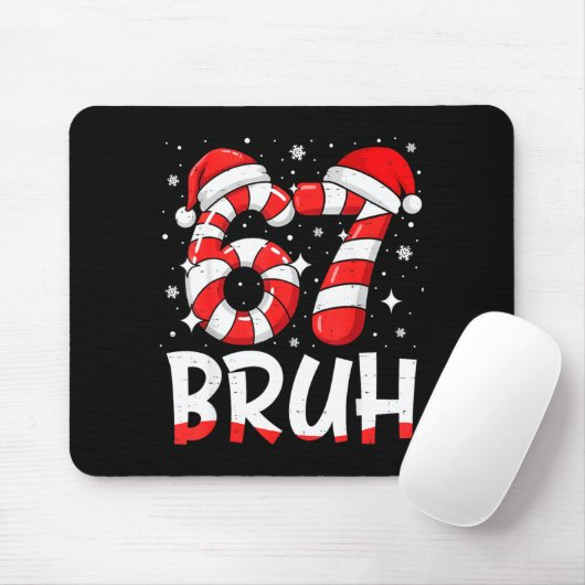Funny Bruh 67 Six Seven 6 7 Meme Christmas Candy C Mousepad (Mit Mouse)