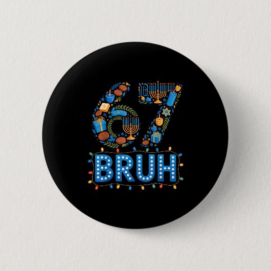 Funny Bruh 67 Six Seven Meme Hanukkah Lights Jewis Button (Vorderseite)
