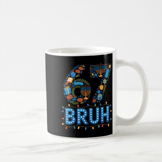 Funny Bruh 67 Six Seven Meme Hanukkah Lights Jewis Kaffeetasse (Rechts)