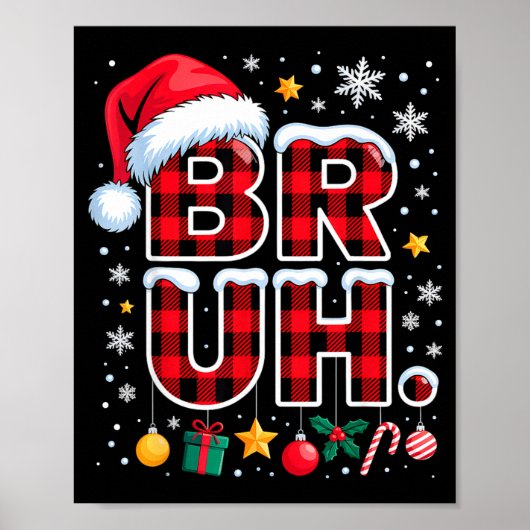 Funny Bruh Christmas Plaid  Poster (Vorne)