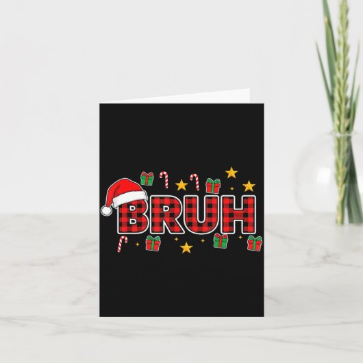 Funny Bruh Christmas Plaid Santa Hat Holiday Xmas Karte (Vorderseite)