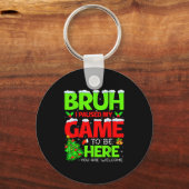 Funny Bruh I Pause My Game To Be Here Christmas Fa Schlüsselanhänger (Vorderseite)