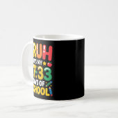Funny Bruh It's My 67 33 Days Of School Math Six S Kaffeetasse (Vorderseite Links)