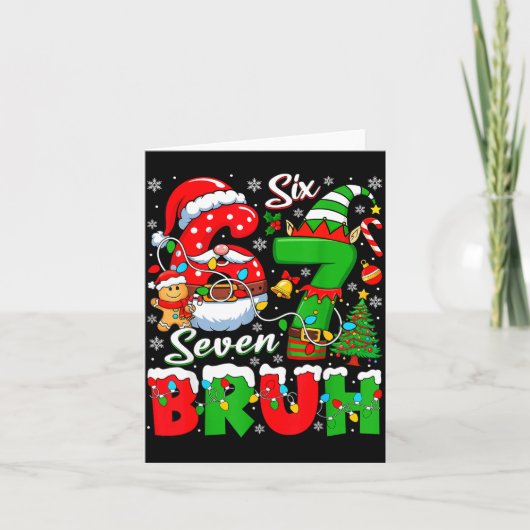Funny Bruh Six Seven 6 7 Meme Christmas 67 Boy Gir Karte (Vorderseite)
