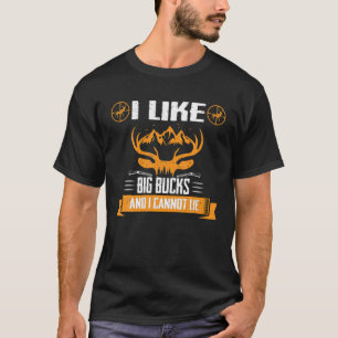 Funny Buck Hirsch Jagd Ich mag große Bucks und ich T-Shirt