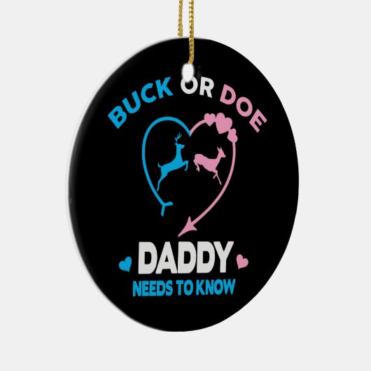 Funny Buck oder Doe Daddy witzige Gender Reveal Keramik Ornament (Rechts)