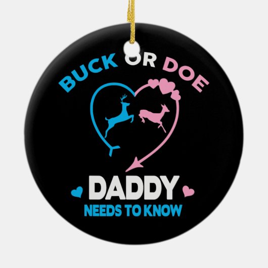 Funny Buck oder Doe Daddy witzige Gender Reveal Keramik Ornament (Hinten)