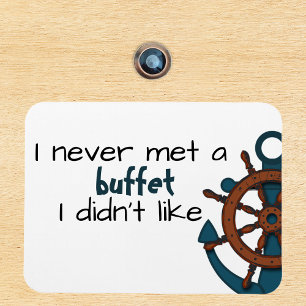 Funny Buffet Schiffstür Magnet