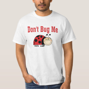 Funny Bug Me Ladybug nicht T-Shirt