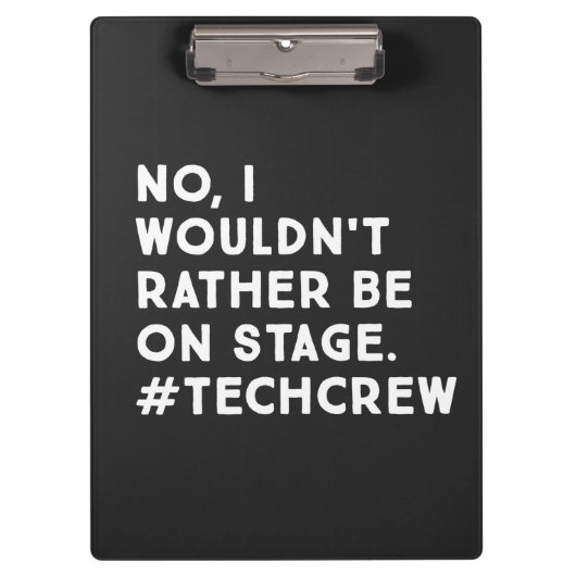 Funny Bühne Manager und Tech Crew Life Quote Klemmbrett (Vorderseite)