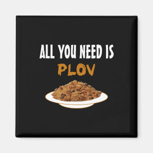 Funny Bukharian Usbek Food - Plov Lover Grillen T- Magnet