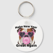 Funny Bulldog Make New Year Great Again 2026 Schlüsselanhänger (Vorderseite)
