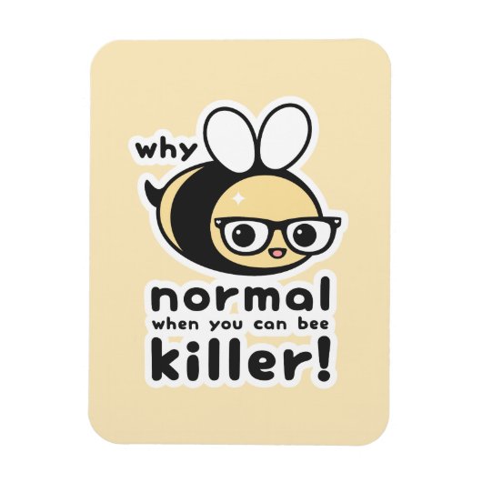 Funny Bumble Bee Pun Magnet (Vertikal)