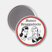 Funny Bunco Braggadocio Magnet (Vorderseite/Rückseite)