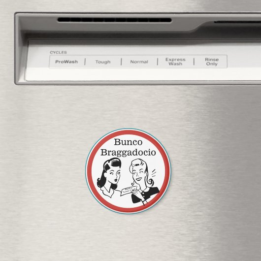 Funny Bunco Braggadocio Magnet (In Situ (Geschirrspüler))