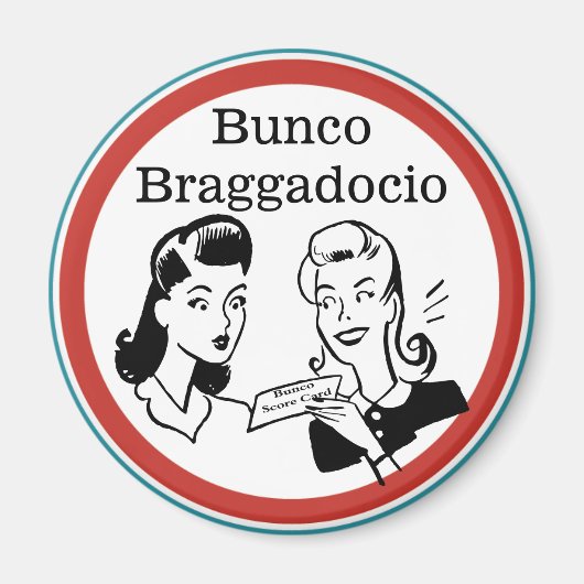 Funny Bunco Braggadocio Magnet (Vorne)