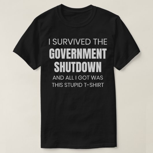 Funny Bundesstaatlich Worker Government Shutdown T-Shirt (Design vorne)
