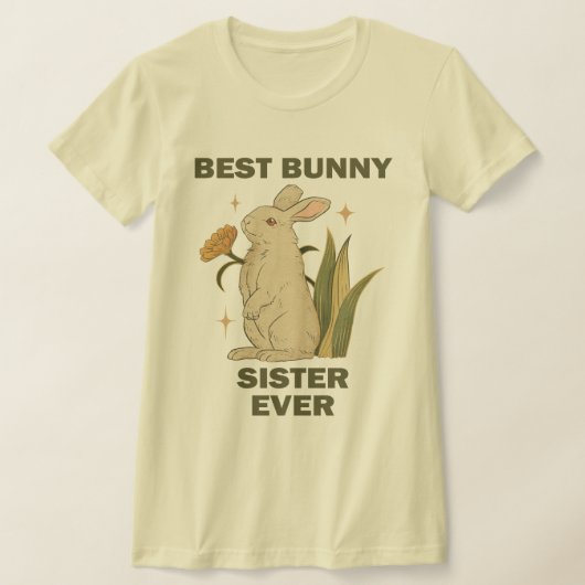 Funny Bunny, Best Bunny Sister Ever, Bunny Lover T-Shirt (Ablage )