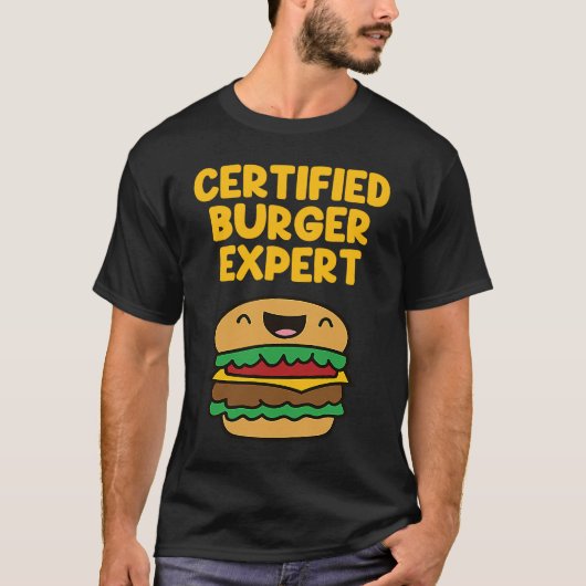 Funny Burger Quote Hamburger Cheeseburger Lover 6 T-Shirt (Vorderseite)