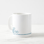 Funny Büro Humor Blue Typografy Kaffeetasse (Vorderseite Links)