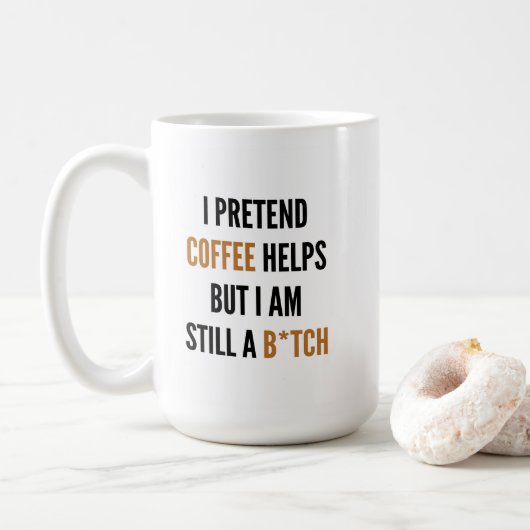 Funny Büro Humor Kaffeetasse (Mit Donut)