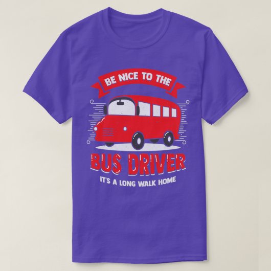 Funny Bus Driver Operator-Geschenk T-Shirt (Design vorne)