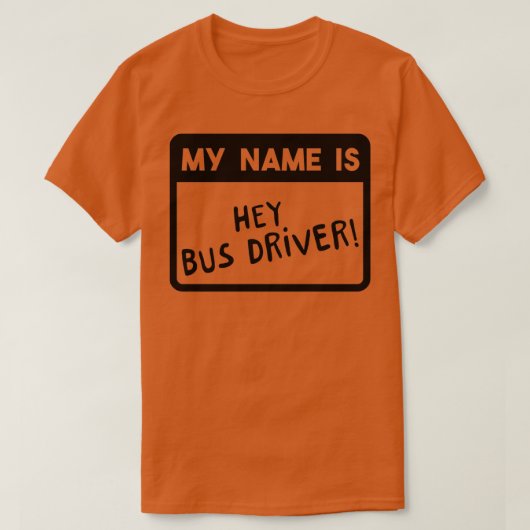 Funny Bus Driver School Busfahrer Sprichwort Gesch T-Shirt (Design vorne)