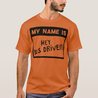 Funny Bus Driver School Busfahrer Sprichwort Gesch T-Shirt