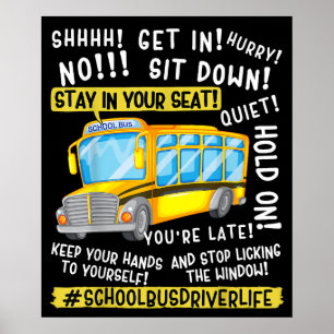 Funny Bus Fahrer Leben am letzten Tag der Schule L Poster