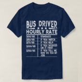 Funny Bus Fahrer Stundenpreis Geschenk T-Shirt (Design vorne)