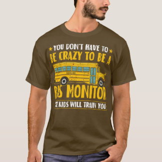 Funny Bus Monitor T-Shirt