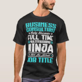 Funny Business Consultant Beruf T-Shirt (Vorderseite)