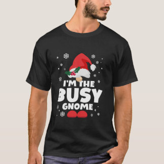 Funny Busy Gnome Family Matching Group Happy Chris T-Shirt