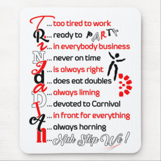 Funny but True Trini Beschreibung Mousepad