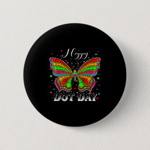 Funny Butterfly Lover Polka Dots Happy Dot Day Boy Button