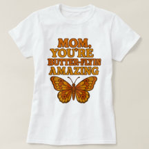 Funny Butterfly Mama Weißer T - Shirt - Geschenk T